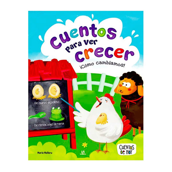 CUENTOS PARA VER CRECER ¡COMO CAMBIAMOS!