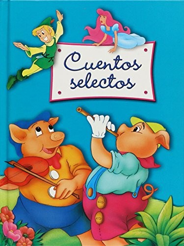 CUENTOS SELECTOS -BIBLIOTECA DE CUENTOS
