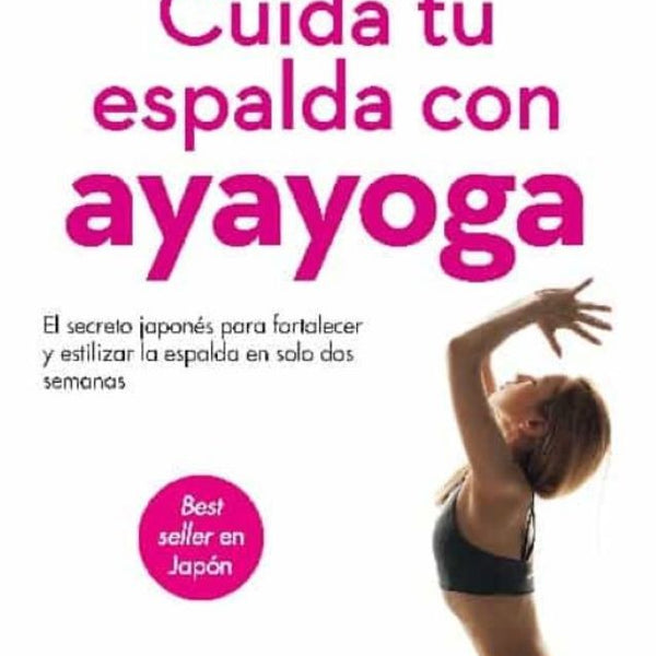 CUIDA TU ESPALDA CON AYAYOGA