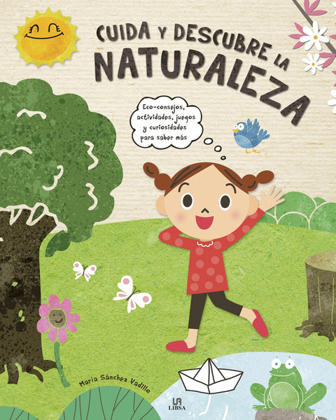 CUIDA Y DESCUBRE LA NATURALEZA