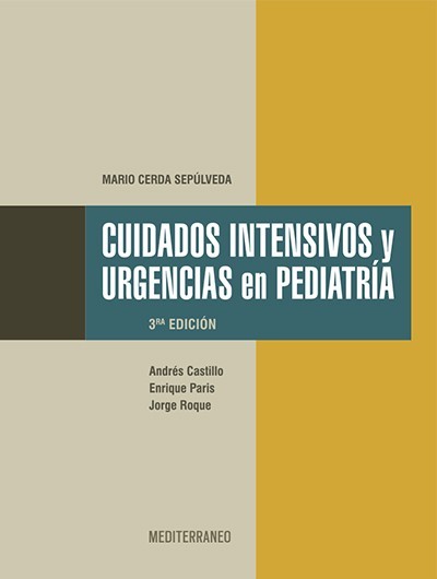 CUIDADOS INTENSIVOS Y URGENCIAS EN PEDIATRIA 3ED.