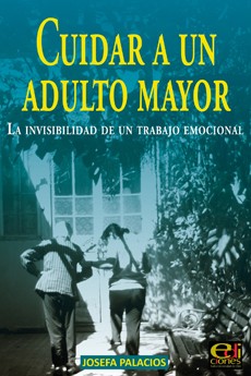 CUIDAR A UN ADULTO MAYOR