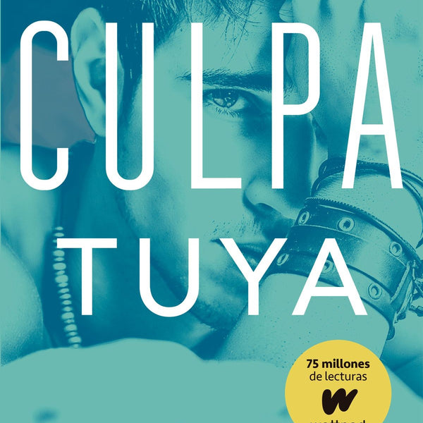CULPA TUYA (CULPABLES 2)