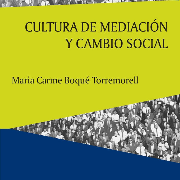 CULTURA DE MEDIACION Y CAMBIO SOCIAL