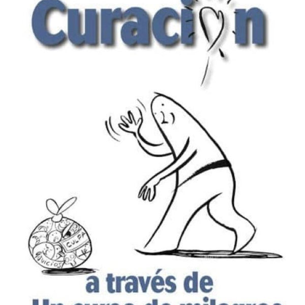 CURACION A TRAVES DE CURSOS MILAGROSOS