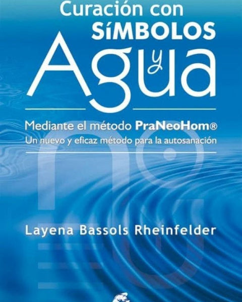 CURACION CON SIMBOLOS Y AGUA