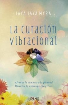 LA CURACION VIBRACIONAL