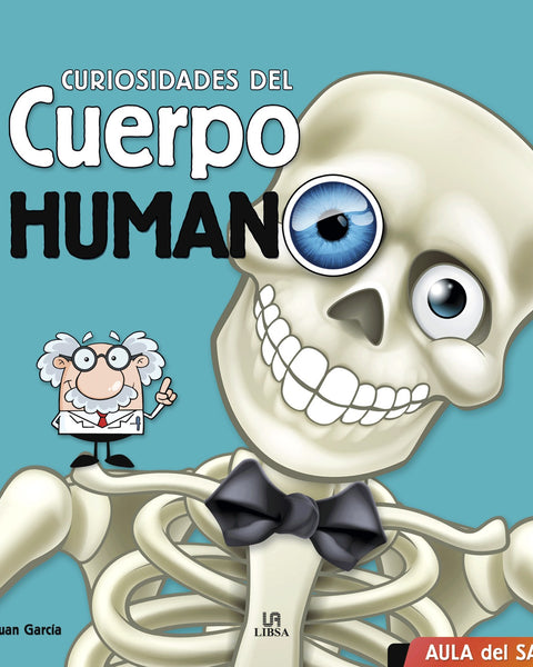 CURIOSIDADES DEL CUERPO HUMANO - AULA DEL SABER