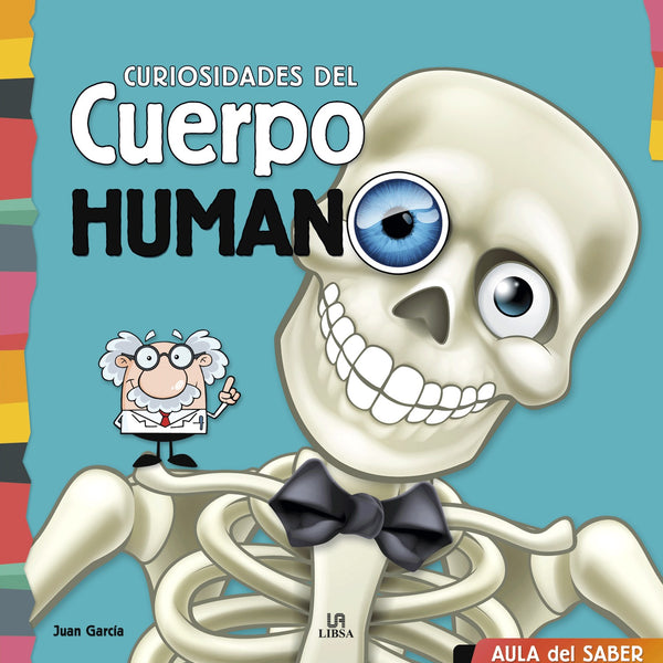 CURIOSIDADES DEL CUERPO HUMANO - AULA DEL SABER