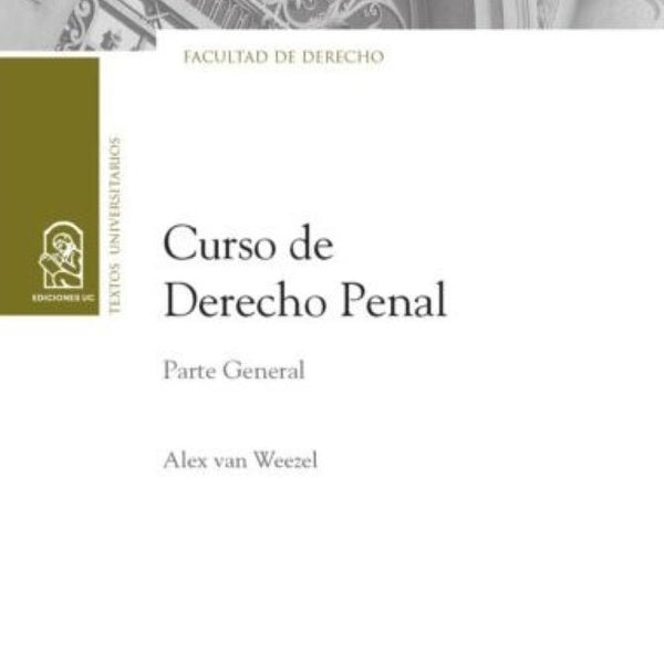 CURSO DE DERECHO PENAL. PARTE GENERAL