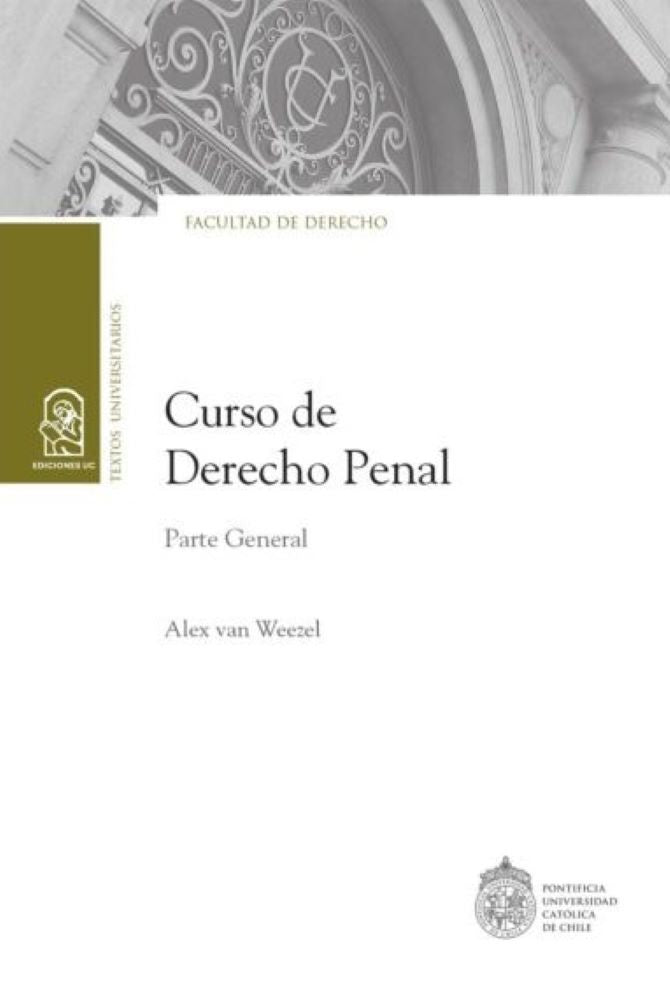 CURSO DE DERECHO PENAL. PARTE GENERAL