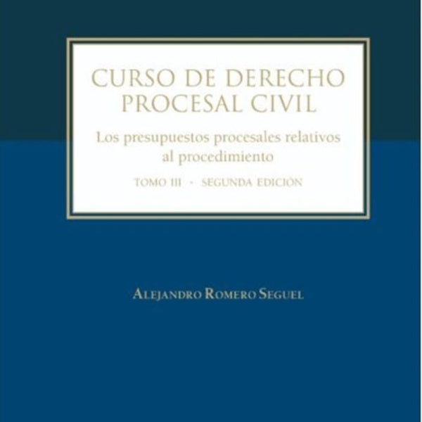 CURSO DE DERECHO PROCESAL CIVIL.  TOMO III