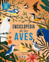 ENCICLOPEDIA DE LAS AVES
