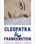 CLEOPATRA Y FRANKENSTEIN