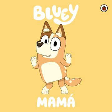 BLUEY: MAMA