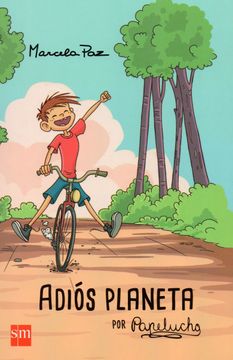 ADIOS PLANETA. POR PAPELUCHO