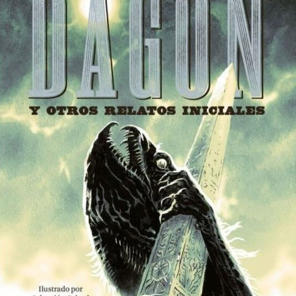 DAGON Y OTROS RELATOS INICIALES - LOVECRAFT