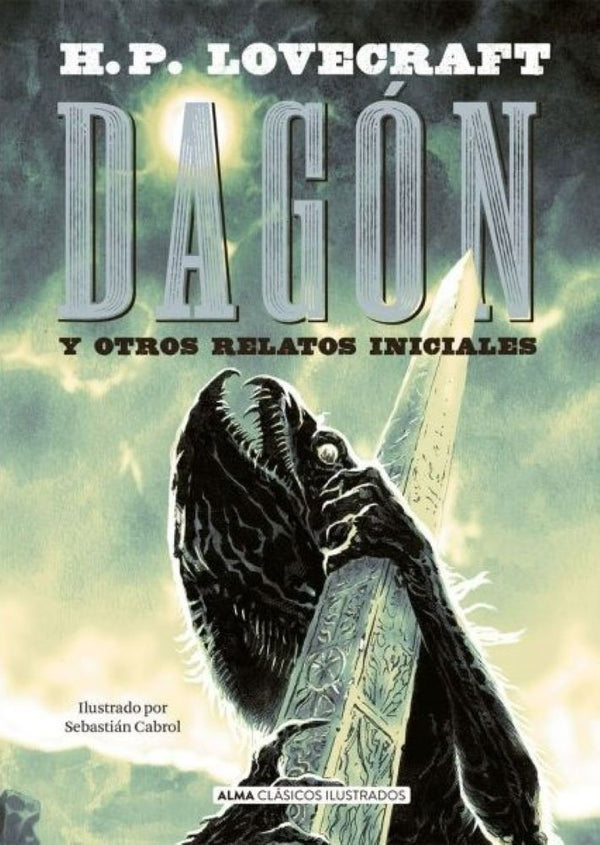 DAGON Y OTROS RELATOS INICIALES - LOVECRAFT