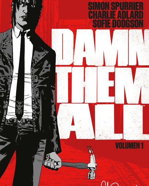 DAMN THEM ALL Nº 01