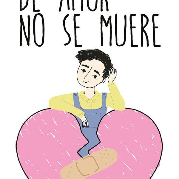 DE AMOR NO SE MUERE