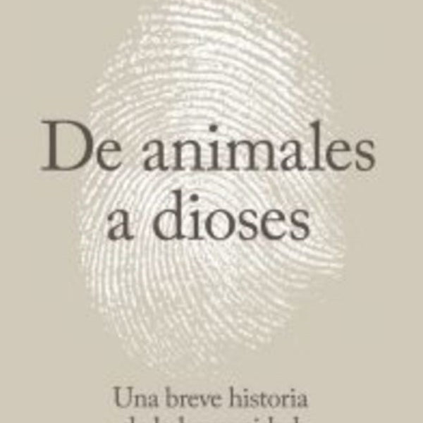 De Animales A Dioses