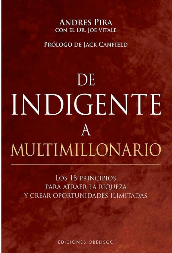 DE INDIGENTE A MULTIMILLONARIO
