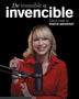 DE INVISIBLE A INVENCIBLE