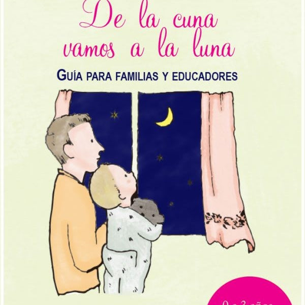 DE LA CUNA VAMOS A LA LUNA
