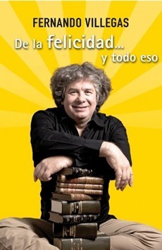 DE LA FELICIDAD Y TODO ESO