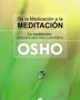 DE LA MEDICACION A LA MEDITACION: LA MEDITACION BASE DE LA FISICA Y PSICOLOGIA