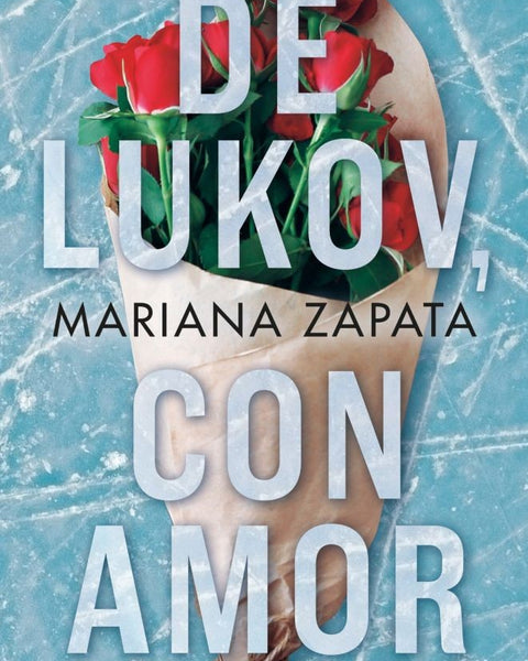 DE LUKOV, CON AMOR