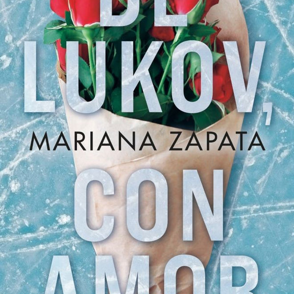 DE LUKOV, CON AMOR