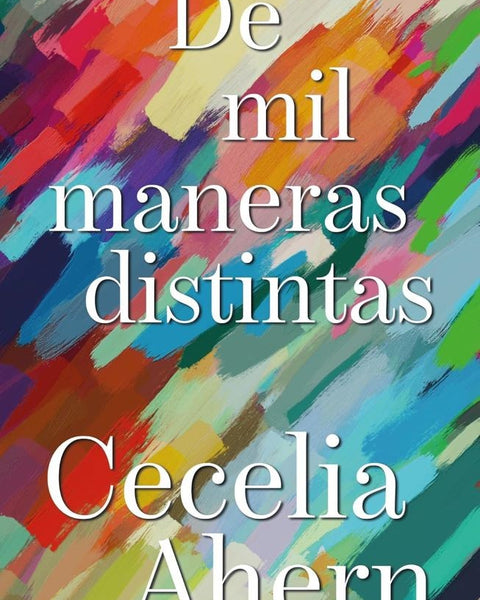 DE MIL MANERAS DISTINTAS