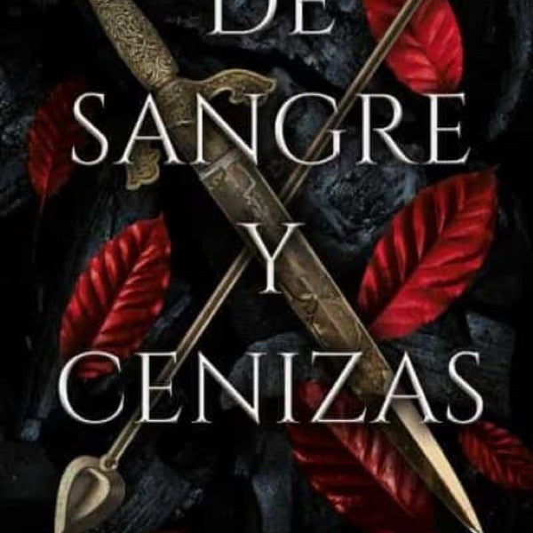 DE SANGRE Y CENIZAS