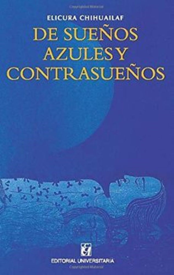 DE SUEÑOS AZULES Y CONTRASUEÑO