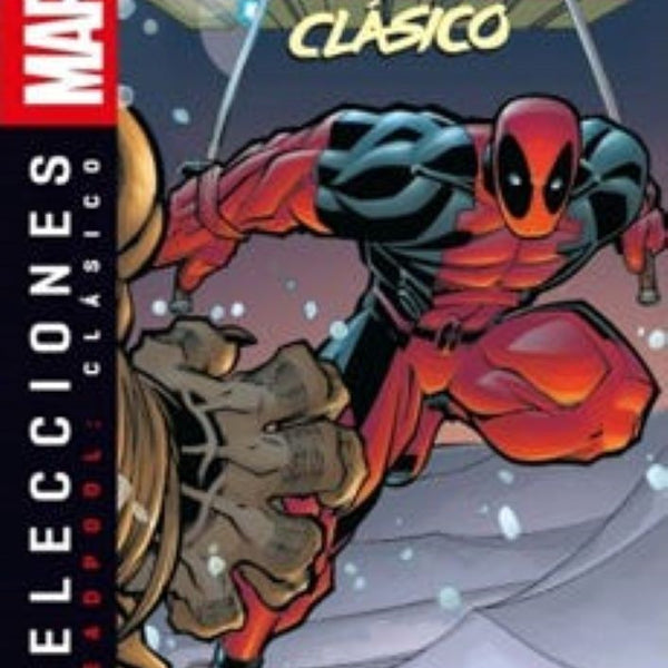DEADPOOL CLASICO VOL 1