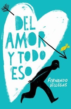 DEL AMOR Y TODO ESO