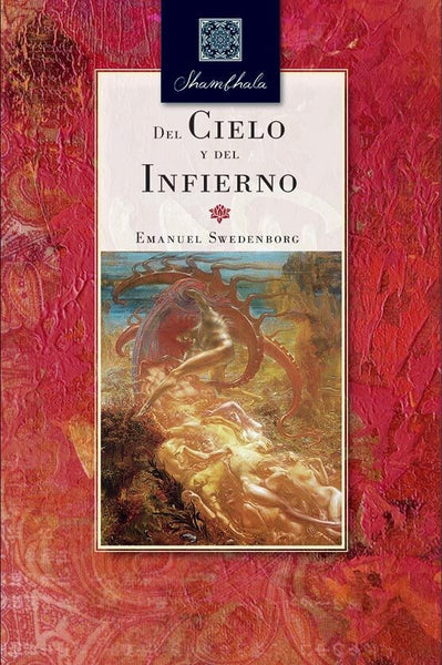 DEL CIELO  Y DEL INFIERNO