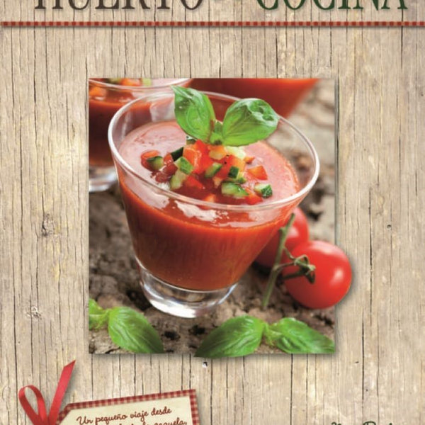 DEL HUERTO A LA COCINA