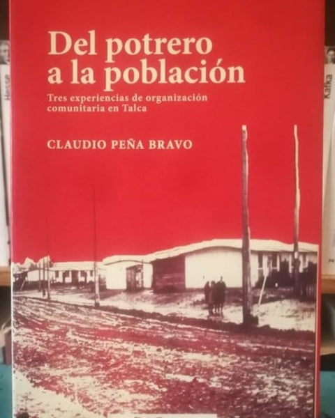 DEL POTRERO A LA POBLACION