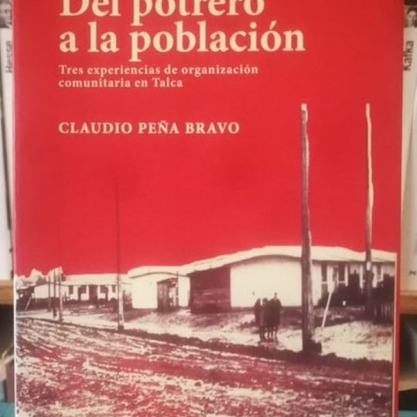 DEL POTRERO A LA POBLACION