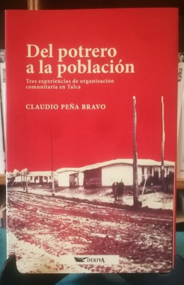 DEL POTRERO A LA POBLACION