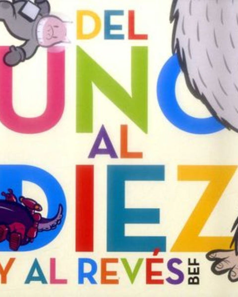 DEL UNO AL DIEZ Y AL REVES