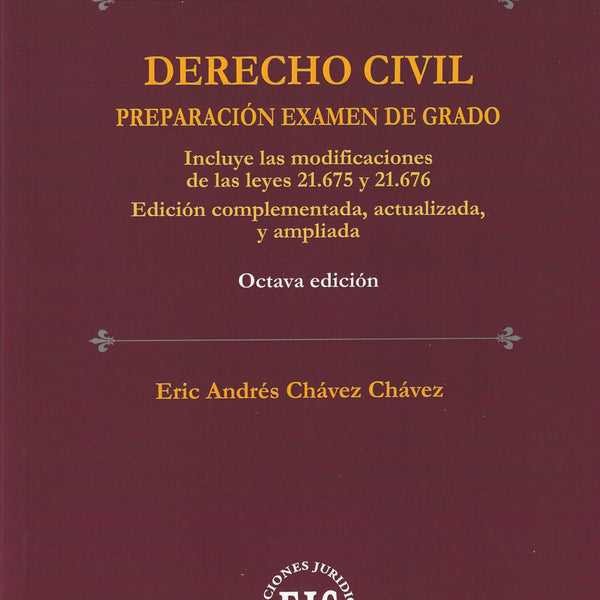 DERECHO CIVIL – PREPARACIÓN EXAMEN DE GRADO 8° EDICIÓN 2024