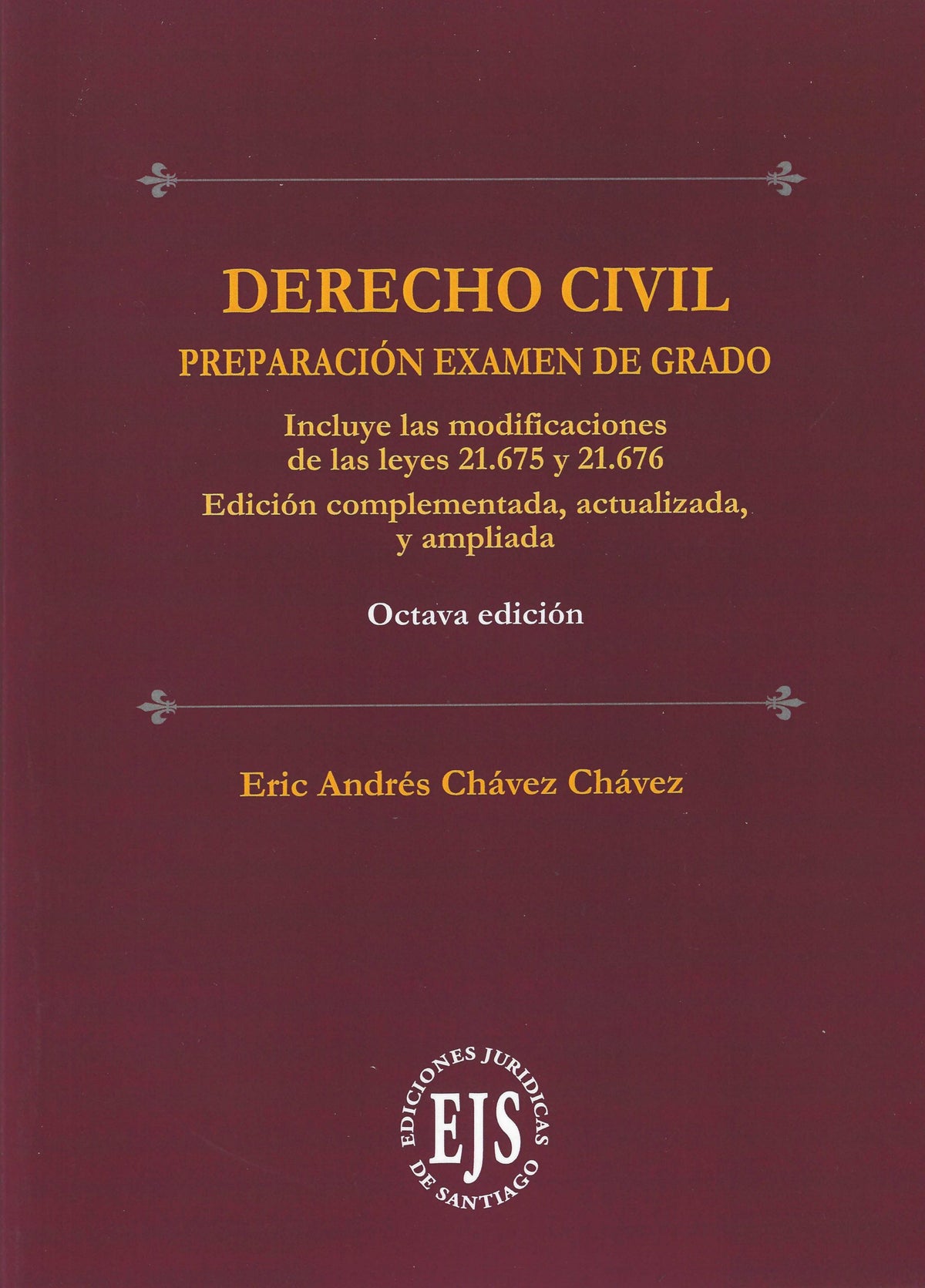 DERECHO CIVIL – PREPARACIÓN EXAMEN DE GRADO 8° EDICIÓN 2024