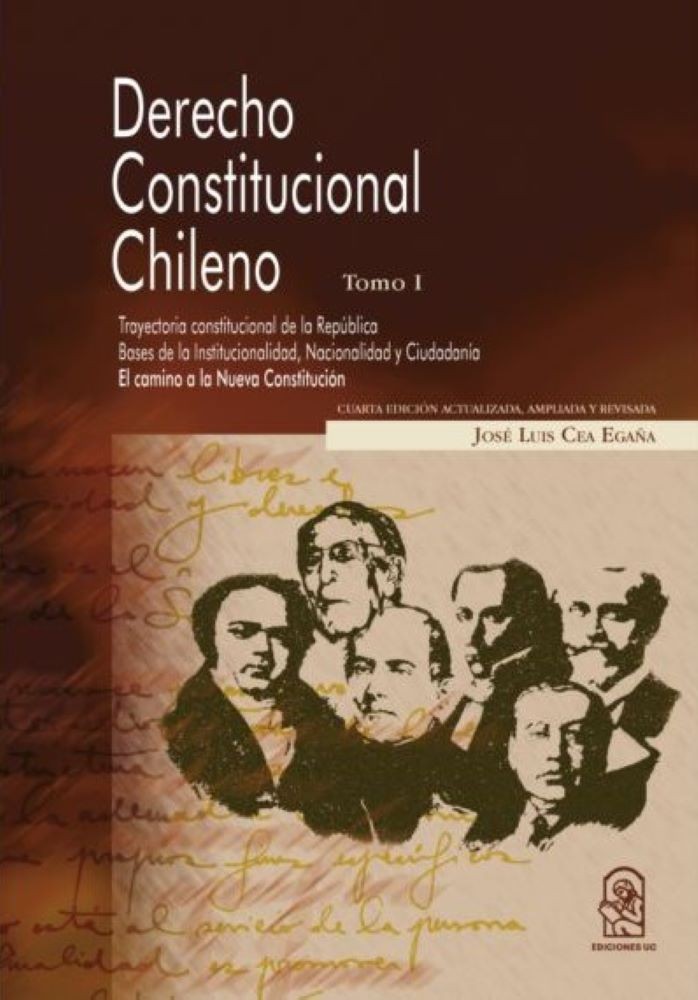DERECHO CONSTITUCIONAL CHILENO. TOMO I