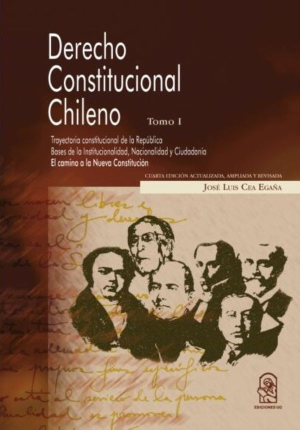 DERECHO CONSTITUCIONAL CHILENO. TOMO I