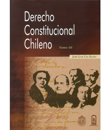 DERECHO CONSTITUCIONAL CHILENO TOMO III