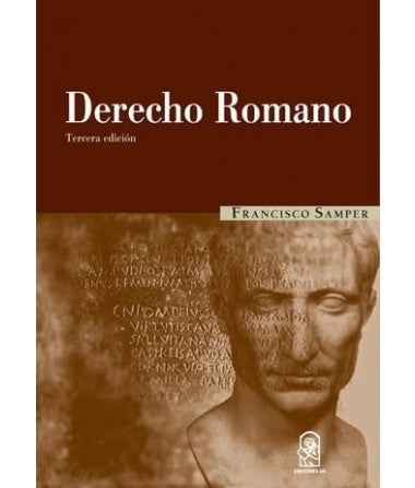 DERECHO ROMANO -TERCERA EDICION