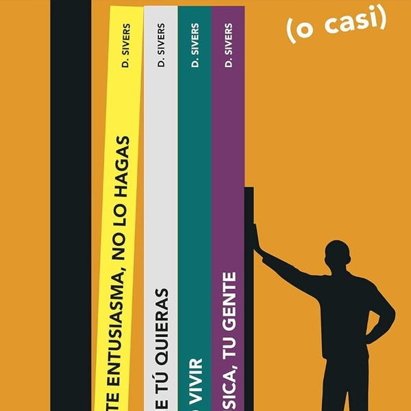 DEREK SIVERS. OBRAS COMPLETAS (O CASI)